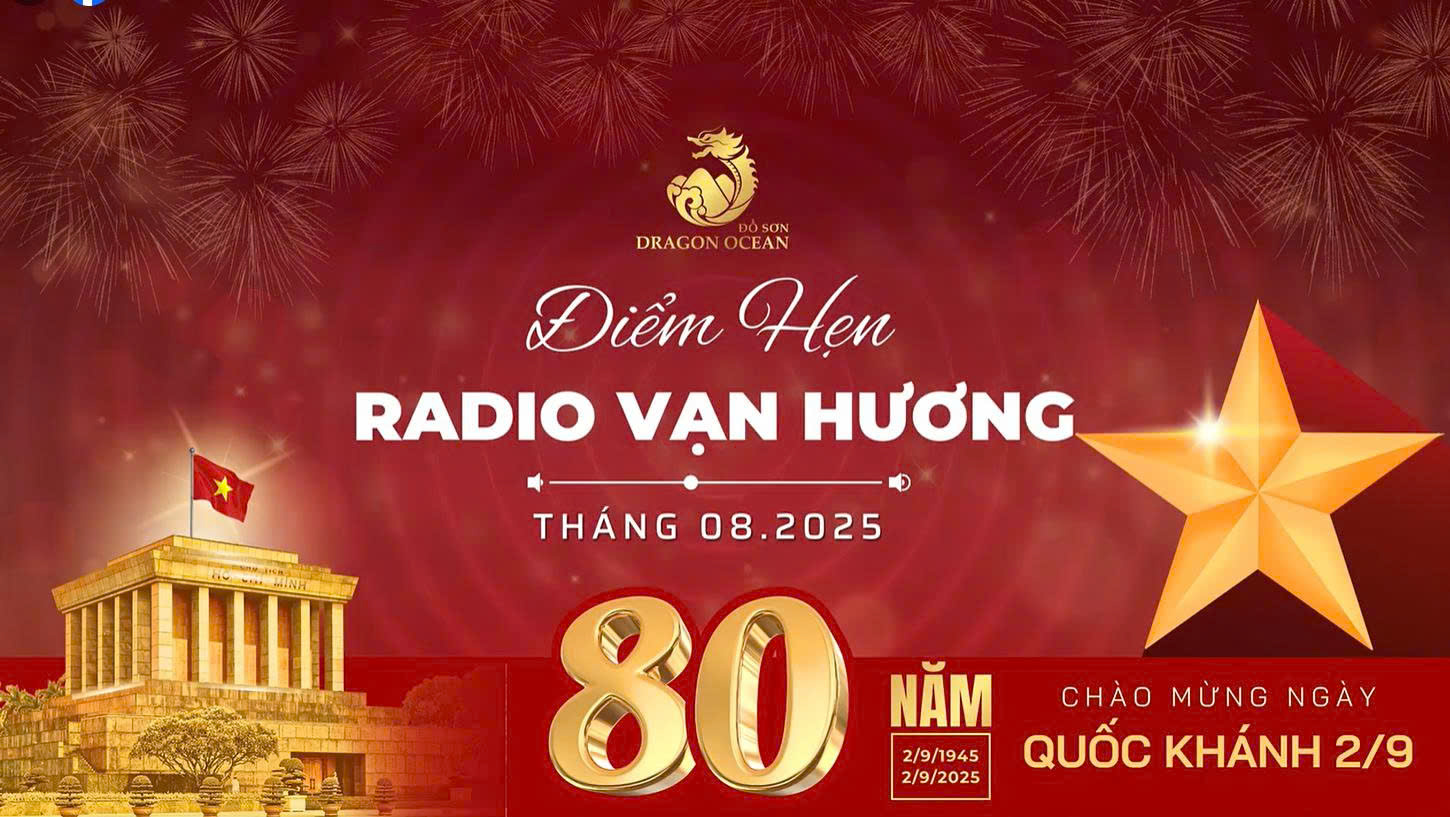 ĐIỂM HẸN RADIO VẠN HƯƠNG | THÁNG 8/2025
